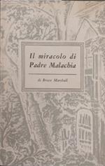 Il miracolo di padre Malachia