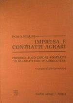 Impresa e contratti agrari. Proroga, equo canone, contratt