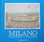 Milano seducente e Giojosa