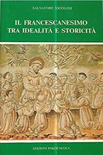 Il francescanesimo tra idealità e storicità. Il dibattito sulla povertà da