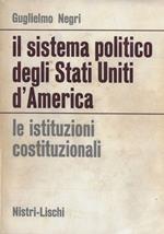 Il sistema politico degli Stati Uniti d'America. Le istituzioni costituzionali