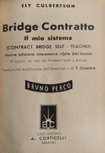 Bridge Contratto. Il mio sistema. Contract Bridge Self, teacher