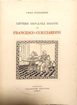 Francesco Guicciardini. ad Alessio Lapaccini. Lettere giovanili inedite