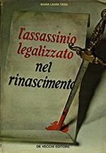 L' assassino legalizzato nel Rinascimento