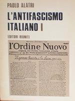 L' antifascismo italiano. Vol. I e Vol. II