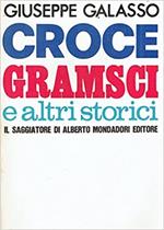 Croce, Gramsci e altri storici