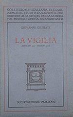 Vigilia ( Gennaio 1913 - Maggio 1915 )