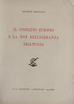 Il conflitto europeo e la non belligeranza dell'Italia