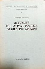 Attualità educativa e politica di Giuseppe Mazzini