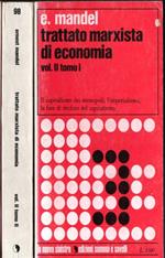 Trattato marxista di economia. Vol. II. Tomo I, II