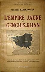 L' empire Jaune de enghis - Khan