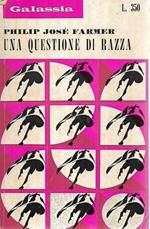 Galassia. Una questione di razza