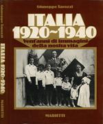 Italia 1920 - 1940. Vent'anni di immagini della nostra vita