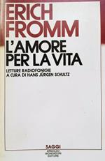 L' amore per la vita. Letture radiofoniche a cura du