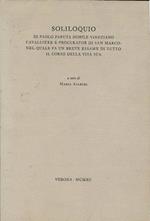 Soliloquio di Paolo Paruta nobile vineziano cavalliere e procurator di San Marco nel quale fa un breve essame di tutta il corso della vita sua