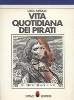 Vita quotidiana dei pirati