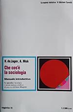 Che cos'è la sociologia. Manuale introduttivo