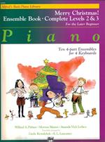 Merry Christmas !Ensemble book Complete Levels 2 & 3. For the later beginner. Piano. Ten 4- part ensembles f