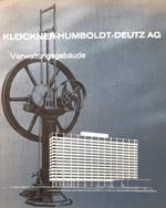 Klockner - Humboldt - Deutz AG. Verwaltungsgebaude