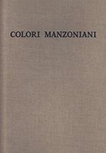 Colori manzoniani. Edizione realizzata sotto gli