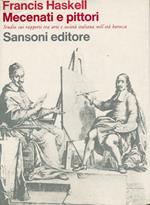 Mecenati e Pittori. Studio sui rapporti tra Arte e Società Italiana nell'età Barocca