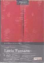 Lucio Fontana. I Tagli