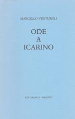 Ode a Icarino. Con tre incisioni di Alessandra Cancogni