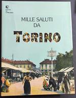 Mille Saluti da Torino