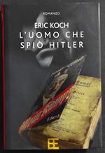 L' Uomo che Spiò Hitler