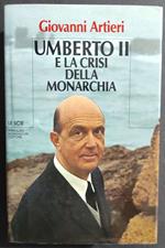 Umberto II e la Crisi della Monarchia