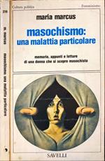 Masochismo: una malattia particolare