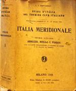 Italia Meridionale. Primo volume Abruzzo, Molise e Puglia