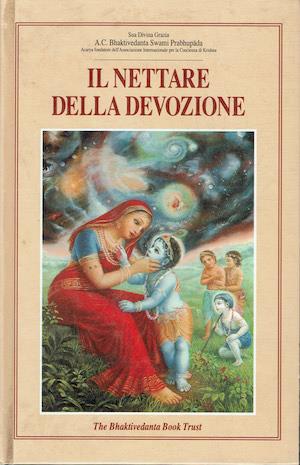 Il nettare della devozione. La scienza completa del Bhakti-Yoga - A. C. Bhaktivedanta Swami Prabhupada - copertina