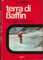 Terra di Baffin Note e impressioni sulla prima spedizione italiana alla penisola di Cumberland