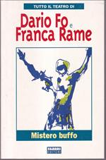 Mistero buffo Giullarata popolare A cura di Franca Rame