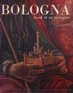 BOLOGNA. Storia di un'immagine