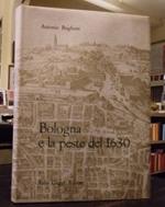 Bologna E La Peste Del 1630