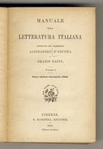 Manuale della letteratura italiana. (Nuova edizione interamente rifatta)