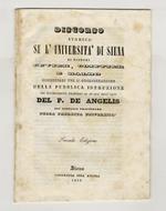 Discorso storico su l'Università di Siena ai signori Cuvier, Coiffier e Balbo commissarj per l'organizzazione della pubblica istruzione nei dipartimenti francesi al di qua dell'Alpi del P. De Angelis. Seconda edizione