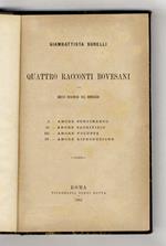 Quattro racconti bovesani. Con breve discorso sul romanzo [...]