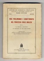 Fase preliminare e dibattimento nel processo civile inglese [...] Con prefazione del prof. Mario Rotondi