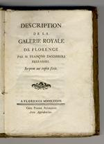 Description de la Galerie Royale de Florence par m. Francois Zacchiroli Ferrarois [...]