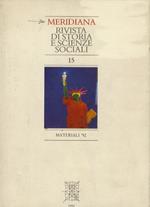 MERIDIANA. Rivista di storia e scienze sociali. 15. Settembre 1992. Materiali '92