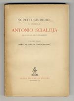 SCRITTI giuridici in onore di Antonio Scialoja per il Suo XLV anniversario d'insegnamento. Volume primo: diritto della navigazione. [- Volume secondo: diritto commerciale e industriale - Volume terzo: diritto civile - Volume quarto: diritto del lavor