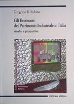 Gli Ecomusei del Patrimonio Industriale in Italia. Analisi e prospettive