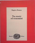 Tra storici ed economisti