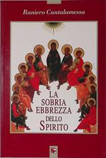 sobria ebbrezza dello Spirito