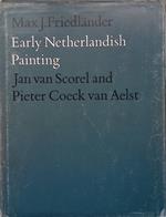 Early Netherlandish Painting. Vol.XII. Jan van Scorel and Pieter Coeck van Aelst