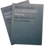 Early Netherlandish Painting. Vol. VIa-VIb. Hans Memlinc and Gerard David