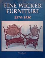Fine Wicker Furniture 1870-1930